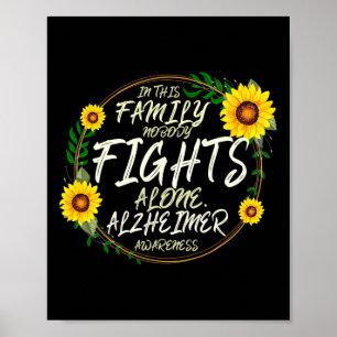 Fights Alone. Family Support. Alzheimerheimer Awar Poster