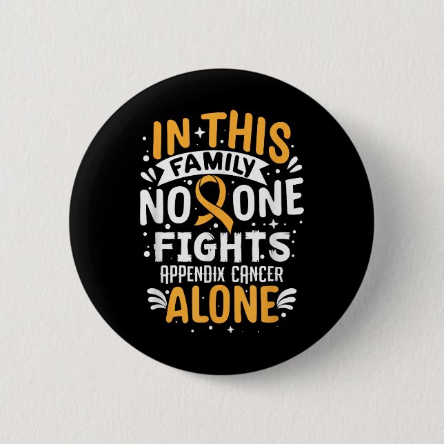 Fights- Appendix Cancer Awareness Supporter 6 Cm Round Badge (Front)