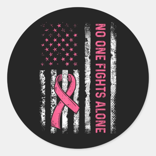 Fights Breast Cancer Alone American Flag Pink Ribb Classic Round Sticker (Front)