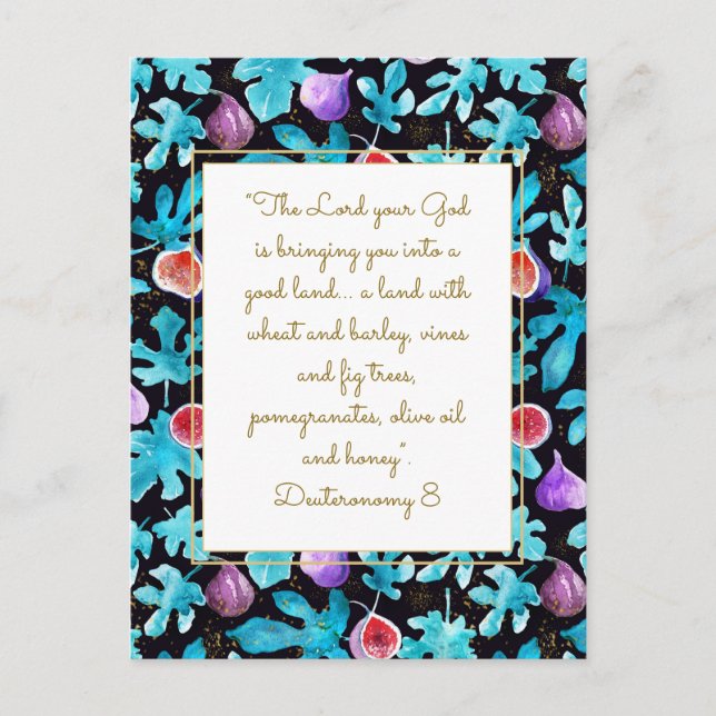 Figs Promised Land Deuteronomy 8 Bible Verse  Postcard (Front)