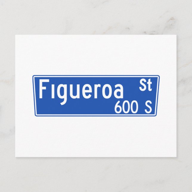 Figueroa Street, Los Angeles, CA Street Sign Postcard (Front)