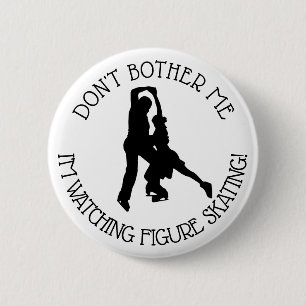 Figure Ice Skating Dpnt Bother Me Humour Button