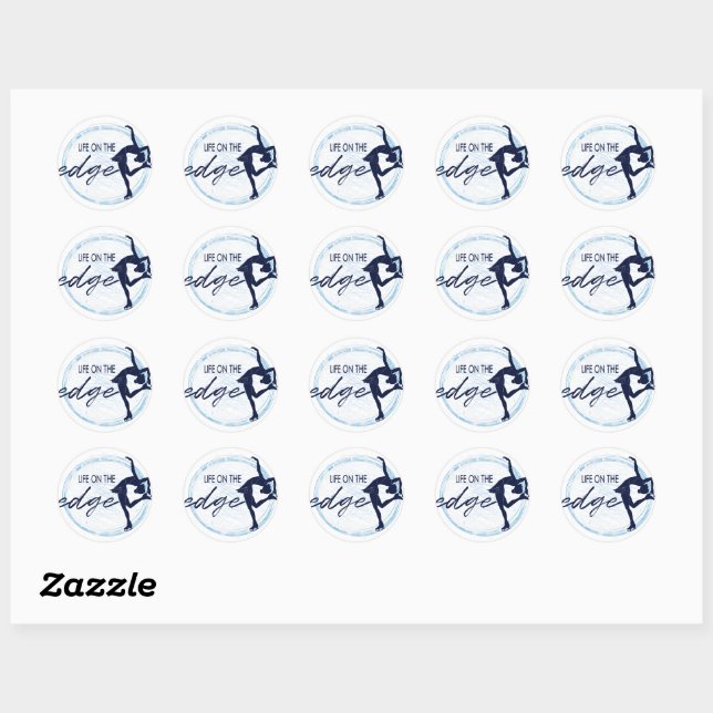 Figure Skating Girl "Life on the Edge" Classic Round Sticker (Sheet)