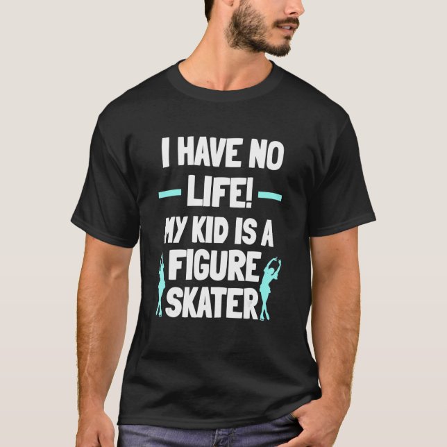 Figure Skating Ice Skater Coach Skates Sport Paren T-Shirt (Front)