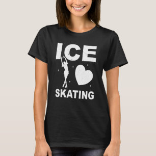 Figure Skating Ice Skating Girls Figure Skating 1 T-Shirt