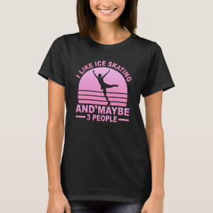 Figure Skating Ice Skating Girls Figure Skating T-Shirt