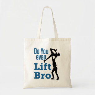 Figure Skating Skater Pairs Do You Even Lift Bro Tote Bag