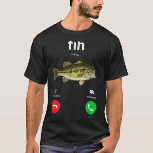 Fih Calling Decline Accept Funny Phone Call Misspe T-Shirt