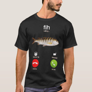 Fih Calling Funny Fishing Angler T-Shirt
