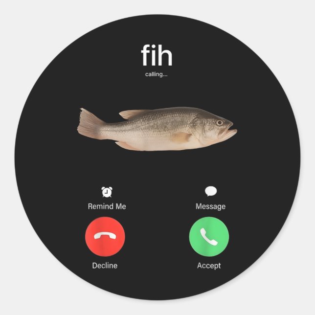Fih Calling Remind Me Message Decline Accept Phone Classic Round Sticker (Front)