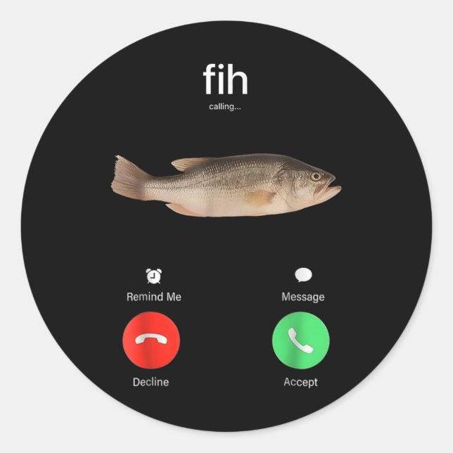 Fih Calling Remind Me Message Decline Accept Phone Classic Round Sticker (Front)