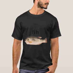 Fih Funny Bass Fish T-Shirt