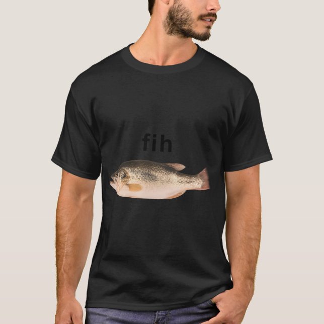 Fih Funny Bass Fish T-Shirt (Front)