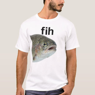 Fih Funny Fish Men's Fishing Fih T-Shirt