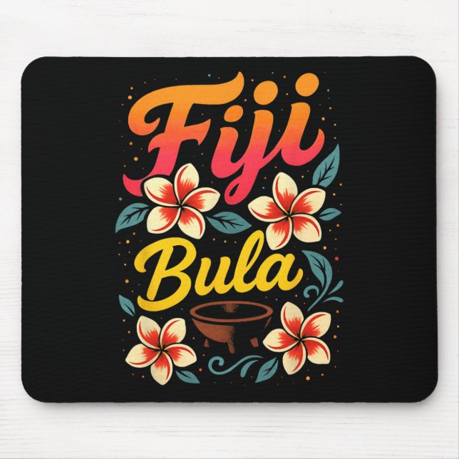 Fiji Bula Tropical Island Vacation Souvenir  Mouse Mat (Front)