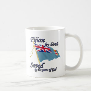 Fijian by birth saved by the grace of God Coffee Mug