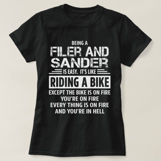 Filer And Sander T-Shirt (Design Front)