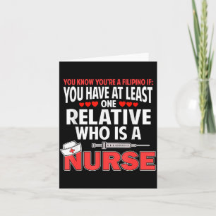 Filino Nurse Funny Saying Philipnes Noy Men Women Card