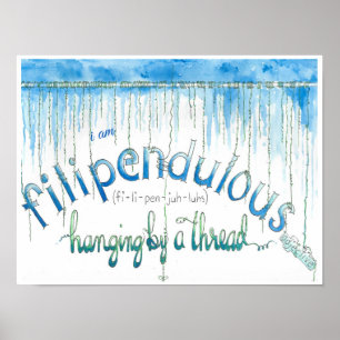 Filipendulous Poster