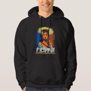 Filipina Beautiful and Strong Filipino Wife or Gir Hoodie