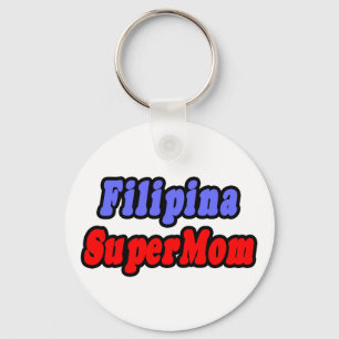 Filipina SuperMom Key Ring