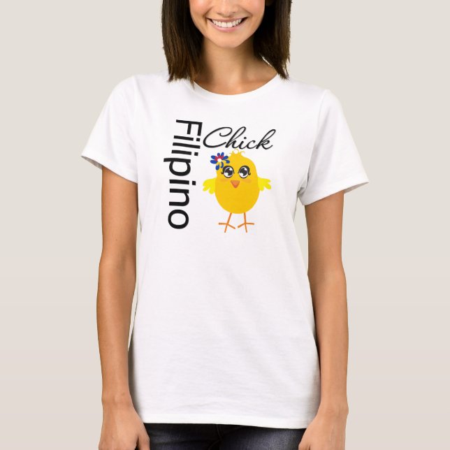Filipino Chick T-Shirt (Front)