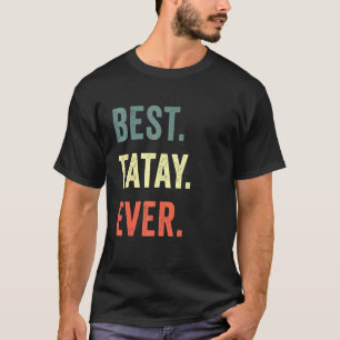 Filipino Dad Present Designs - Best Tatay Ever T-Shirt