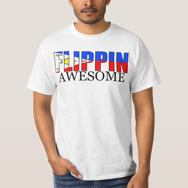 (Filipino)Flippin Awesome T-Shirt (Front)