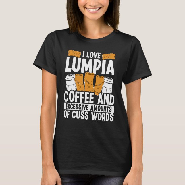 Filipino Food Manila Lumpia Wrappers Philipino Sna T-Shirt (Front)
