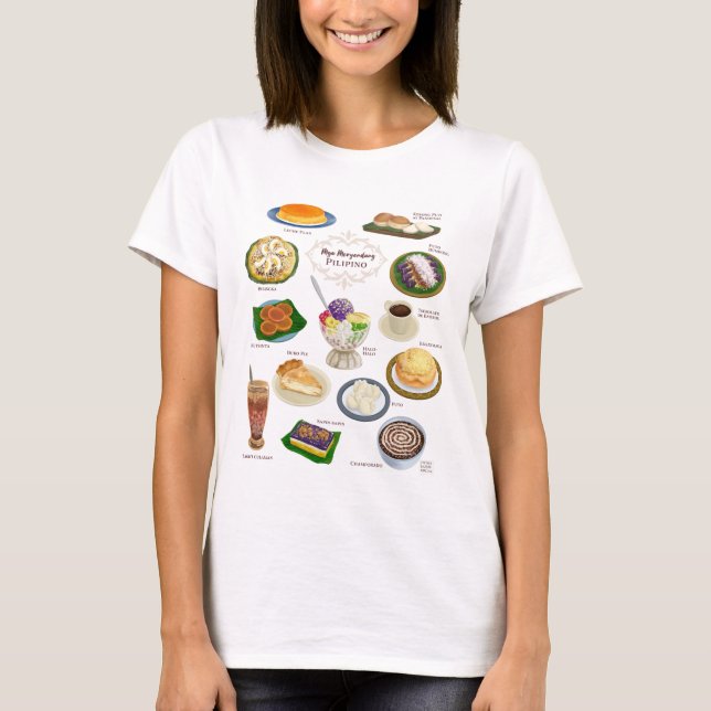 Filipino Food / Meryenda / Desserts T-Shirt (Front)