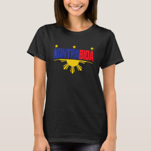 Filipino Kontrabida Is A Pinoy Pinay Philippines T-Shirt