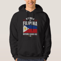 Filipino Philippines My Mum Is FILIPINA Nothing Sc