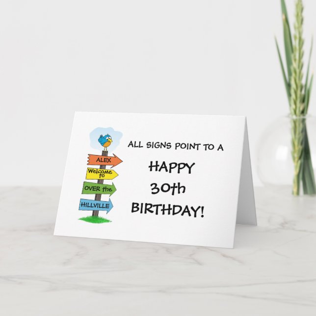 Fill-In The Signs Fun 30th Birthday Card (Front)