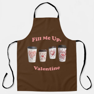 Fill Me Up, Valentine! Apron