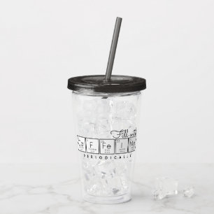 Fill with Caffeine Periodically Acrylic Tumbler