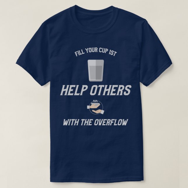 Fill Your Cup 1st T-Shirt (Design Front)