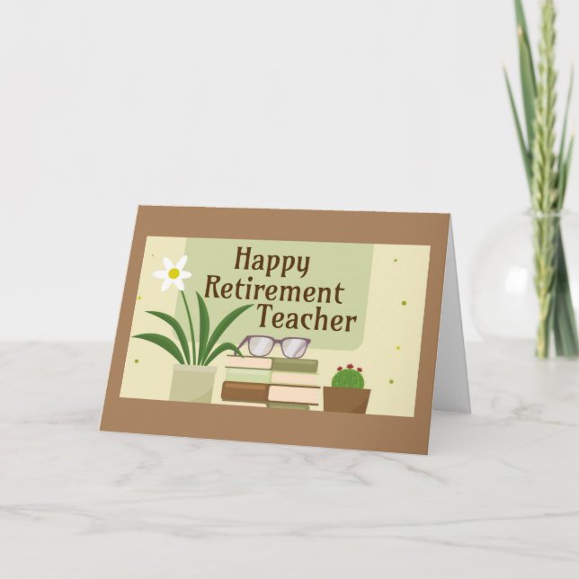 FILL YOUR DAYS W/ WHAT MAKES YOU HAPPY RETIREMENT CARD (Front)