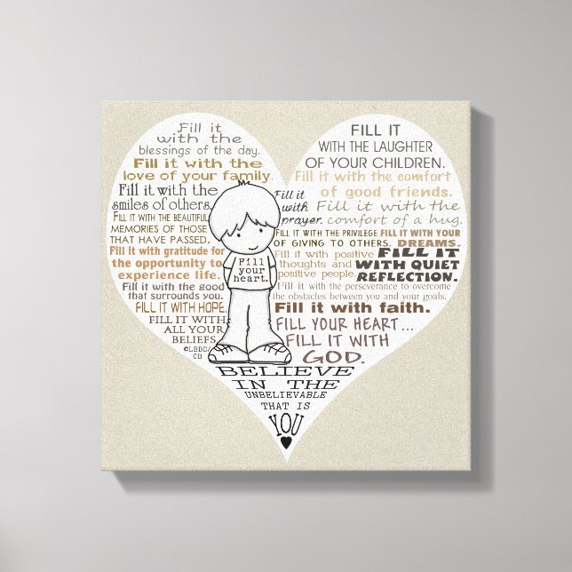 Fill Your Heart-Tan Canvas Print (Front)