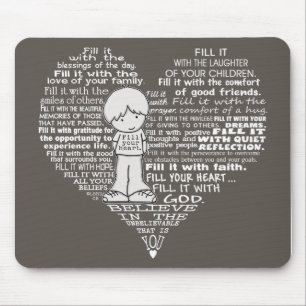 Fill Your Heart-White Letters/Dark Brown Mouse Mat