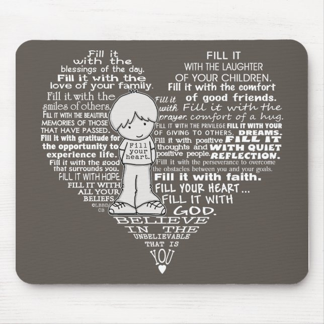Fill Your Heart-White Letters/Dark Brown Mouse Mat (Front)