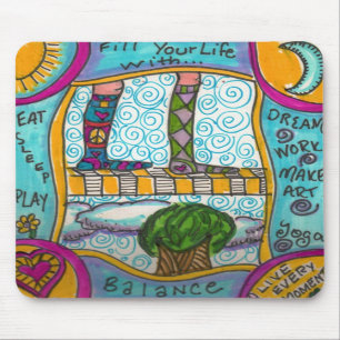 Fill Your Life With Balance...mousepad Mouse Mat