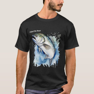 Filled the Boat Avid Fisher T-Shirt