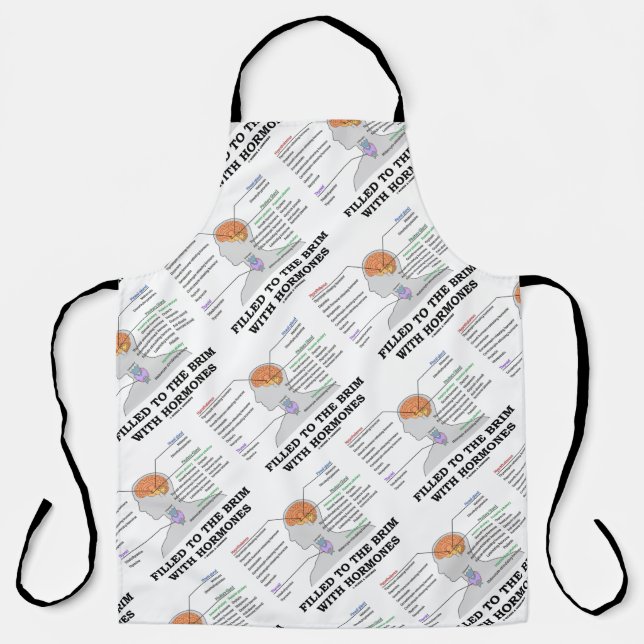 Filled To The Brim With Hormones Endocrine Humour Apron (Front)