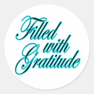 Filled with Gratitude sticker