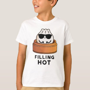 Filling Hot Funny Dumpling Pun  T-Shirt