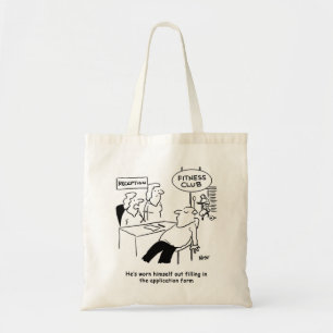 Filling in a Fitness Club form wears out an applic Tote Bag
