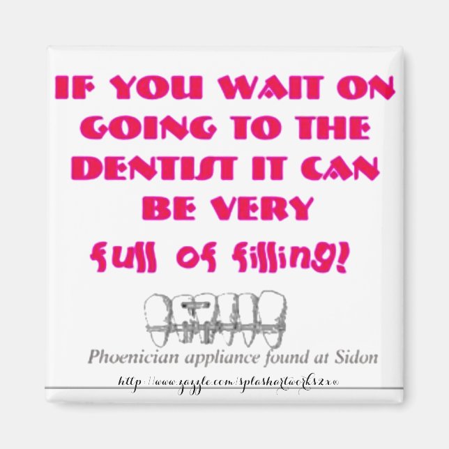 "Fillings" Magnet (Front)