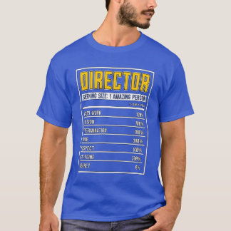 Film Director Director Nutrition Facts Film Movie  T-Shirt