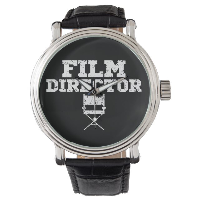 Film Director Movie Crew Chair Apparel Birthday Watch (Front)