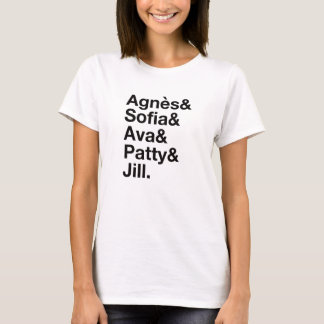 Film Directors vol.1: Agnès Sofia Ava Patty & Jill T-Shirt